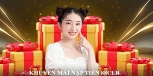khuyến mãi nạp tiền 88clb